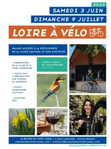 Balade guidée Loire à Vélo le samedi 3 Juin et le dimanche 9 Juillet BRIARE